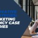 Marketing Agency Case Studies
