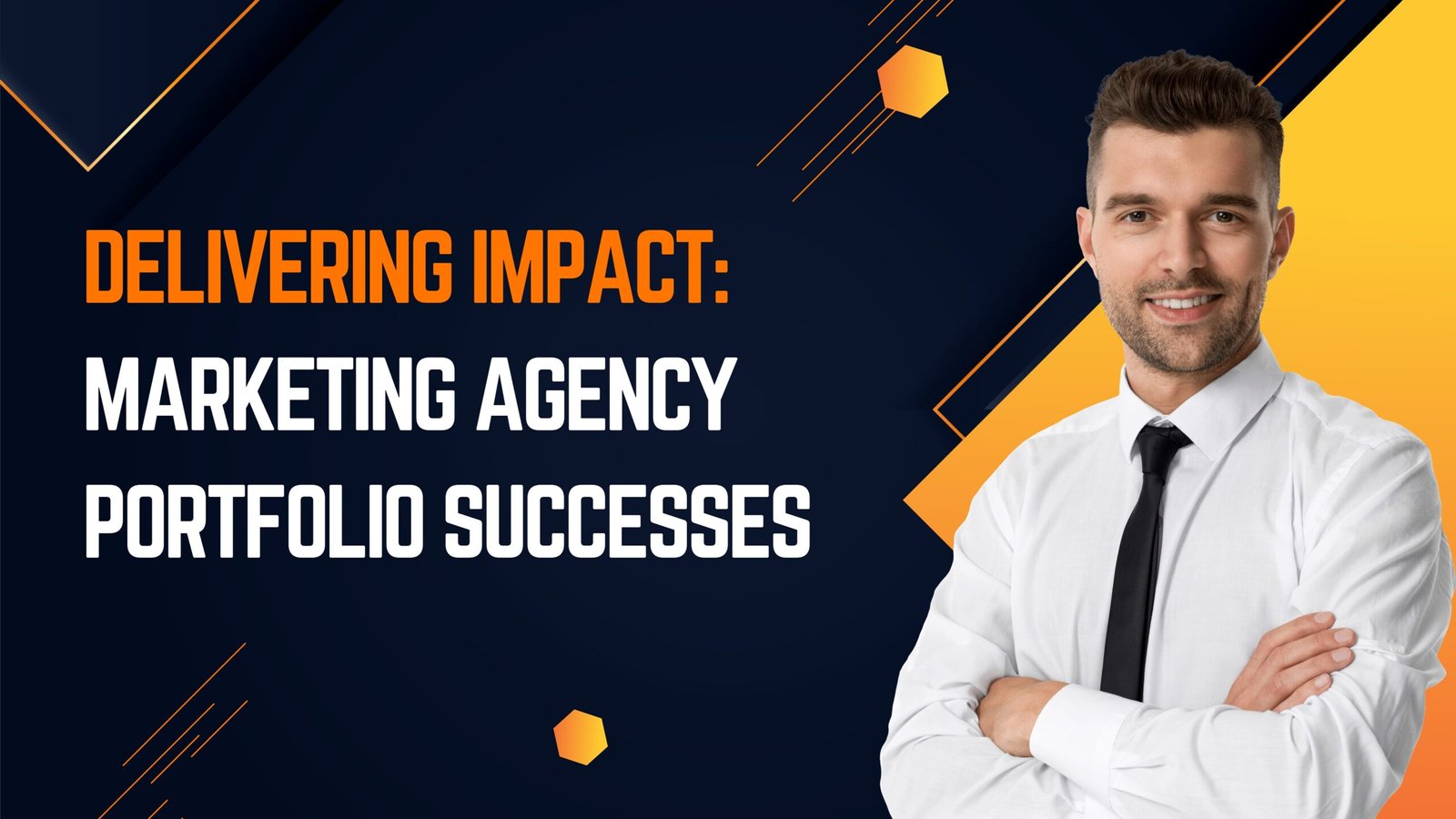 Delivering Impact: Marketing Agency Portfolio Successes