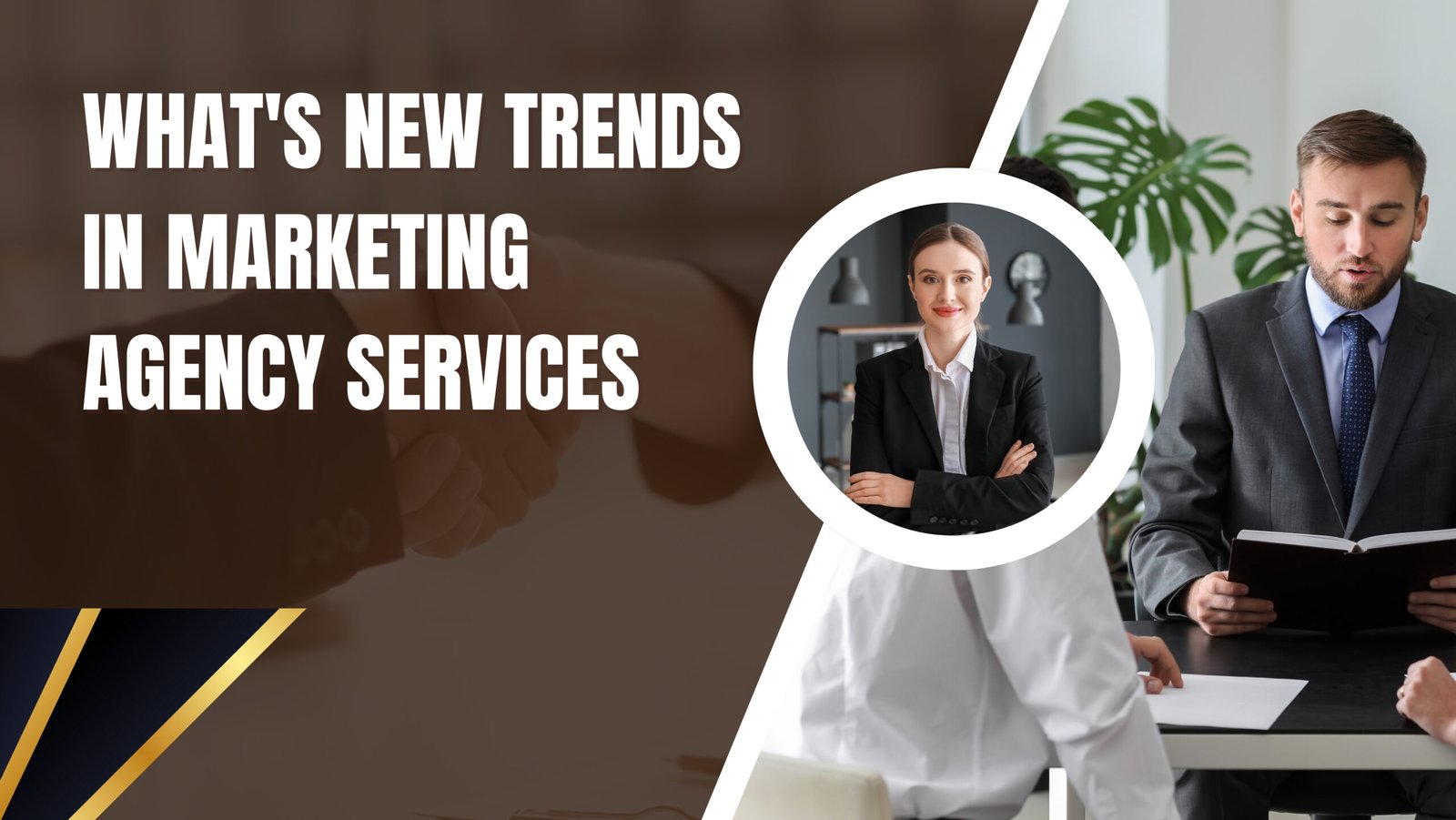 What's New Trends in Marketing Agency Services