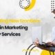 Trends in Marketing Agency Services