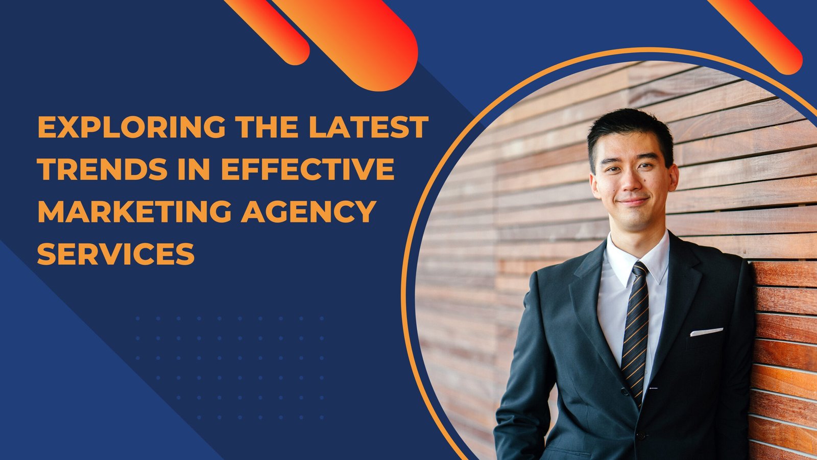 Exploring the Latest Trends in Effective Marketing Agency Services