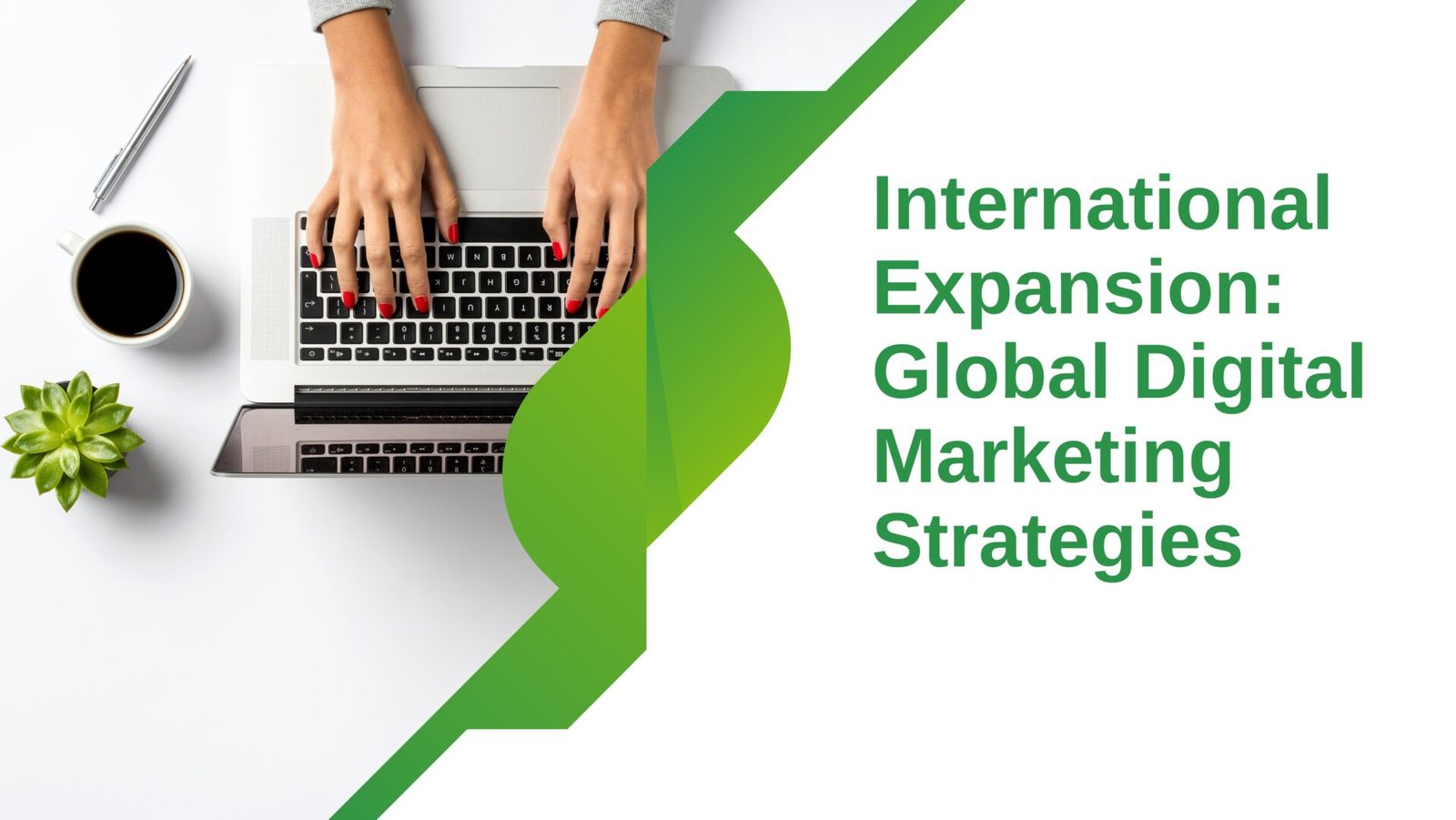 Global Digital Marketing Strategies