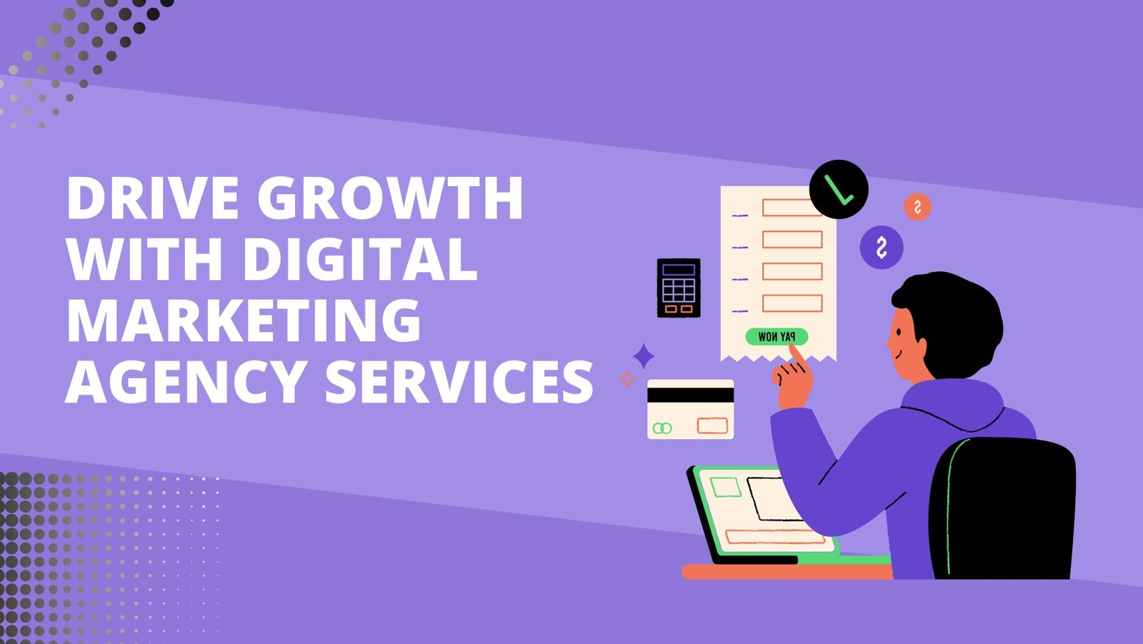 Drive Growth with Digital Marketing Agency Services