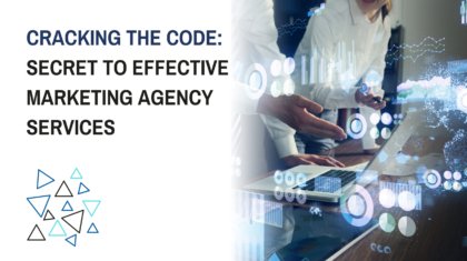 Secret to Effective Marketing Agency Services