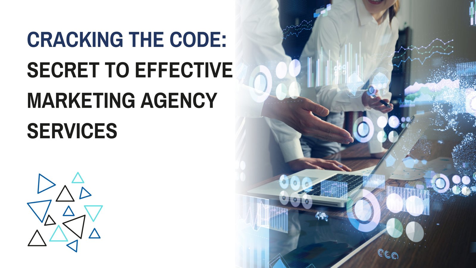 Cracking the Code: Secret to Effective Marketing Agency Services
