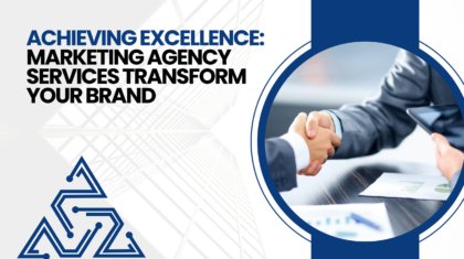 Marketing Agency Services Transform Your Brand