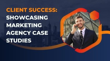 marketing agency case studies