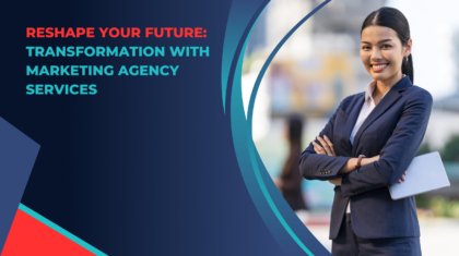 Transformation with Marketing Agency Services