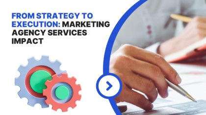 Marketing Agency Services Impact