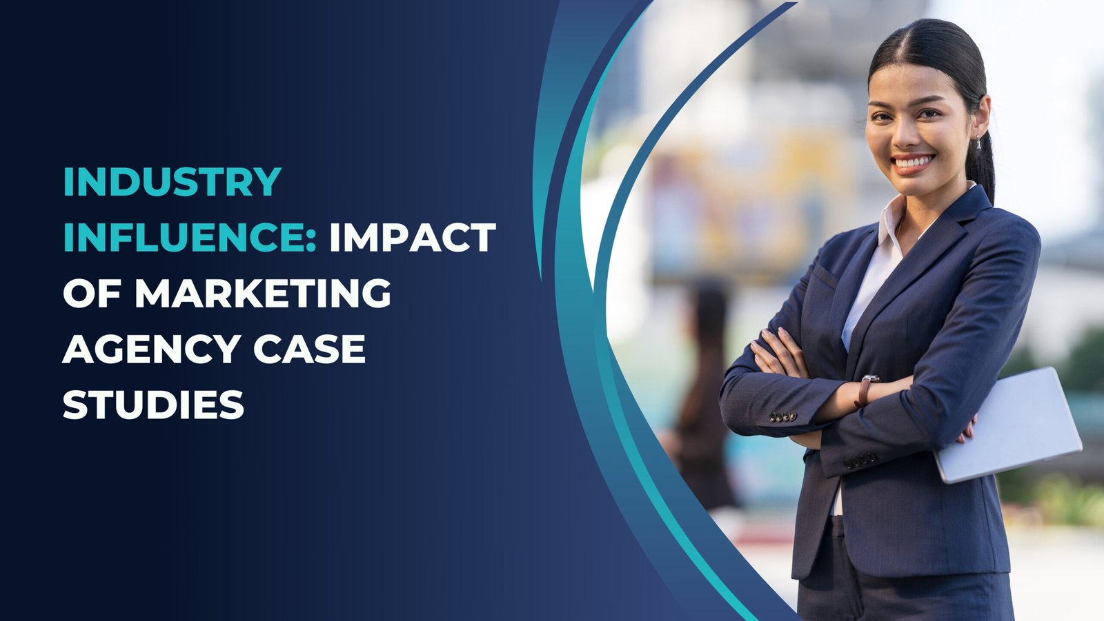 Industry Influence: Impact of Marketing Agency Case Studies