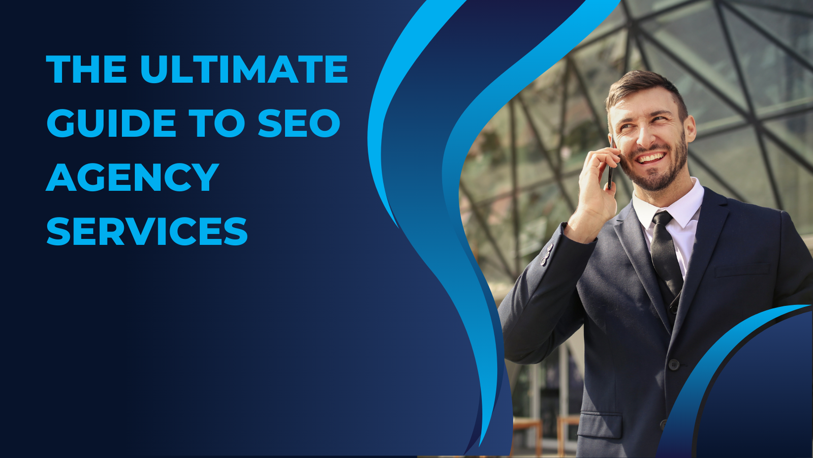 The Ultimate Guide to SEO Agency Services