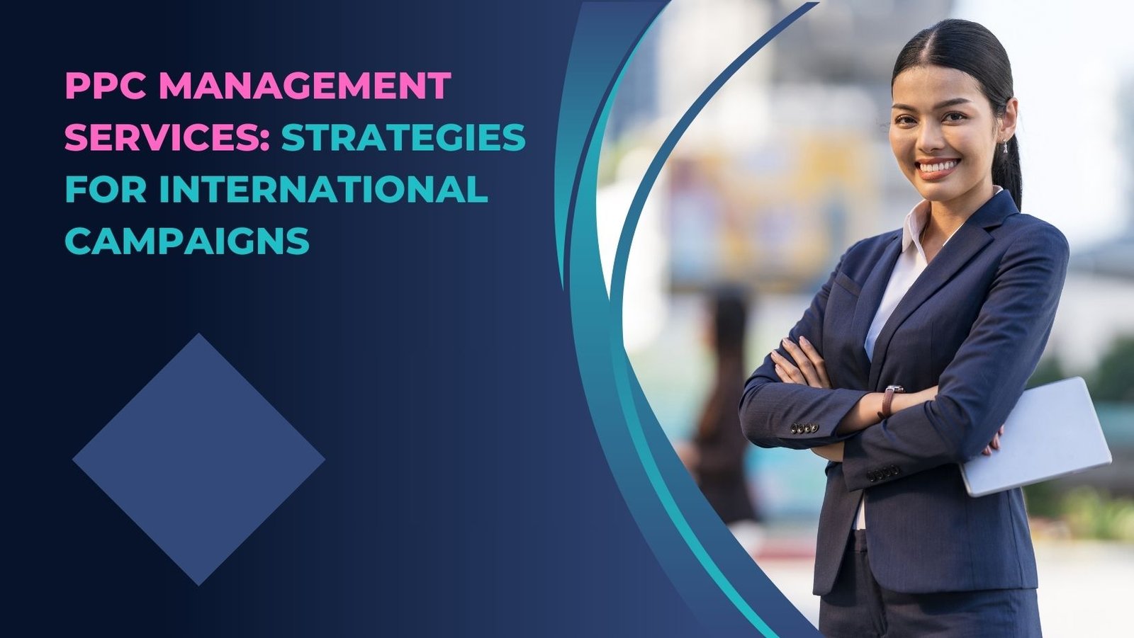 PPC Management Services: Strategies for International Campaigns