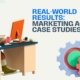 Marketing Agency Case Studies