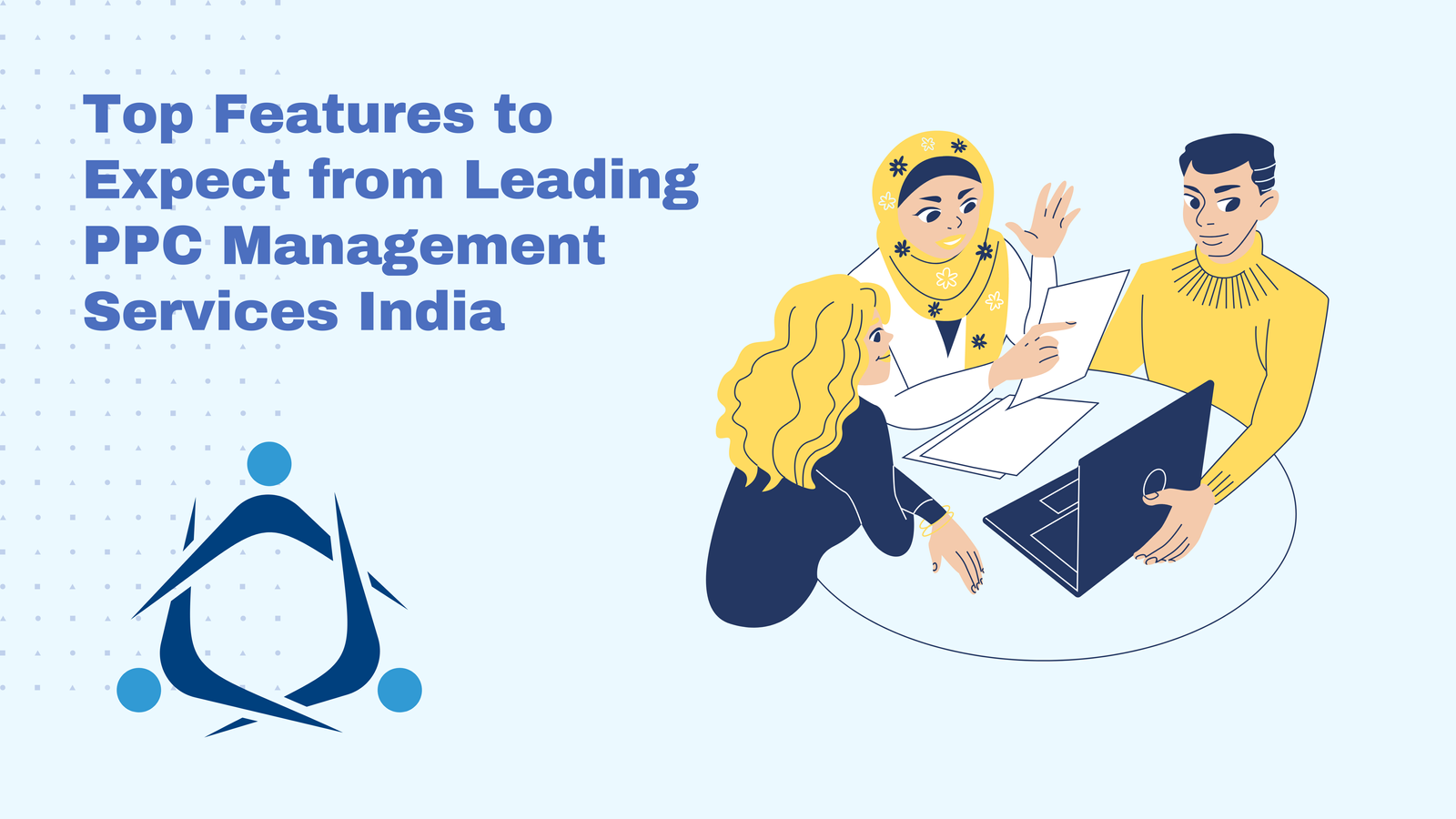 Top Features to Expect from Leading PPC Management Services India