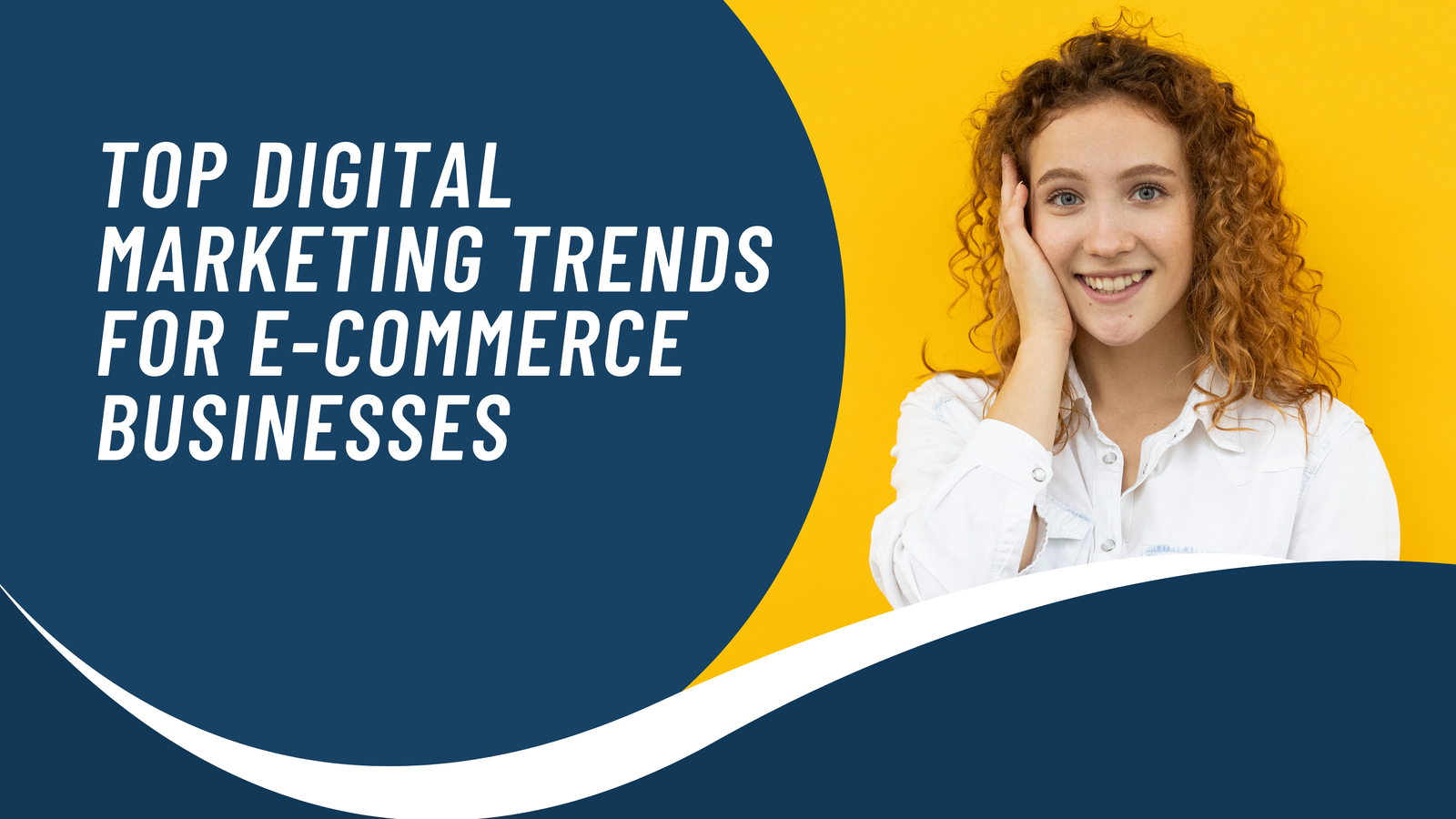 Top Digital Marketing Trends for E-Commerce Businesses