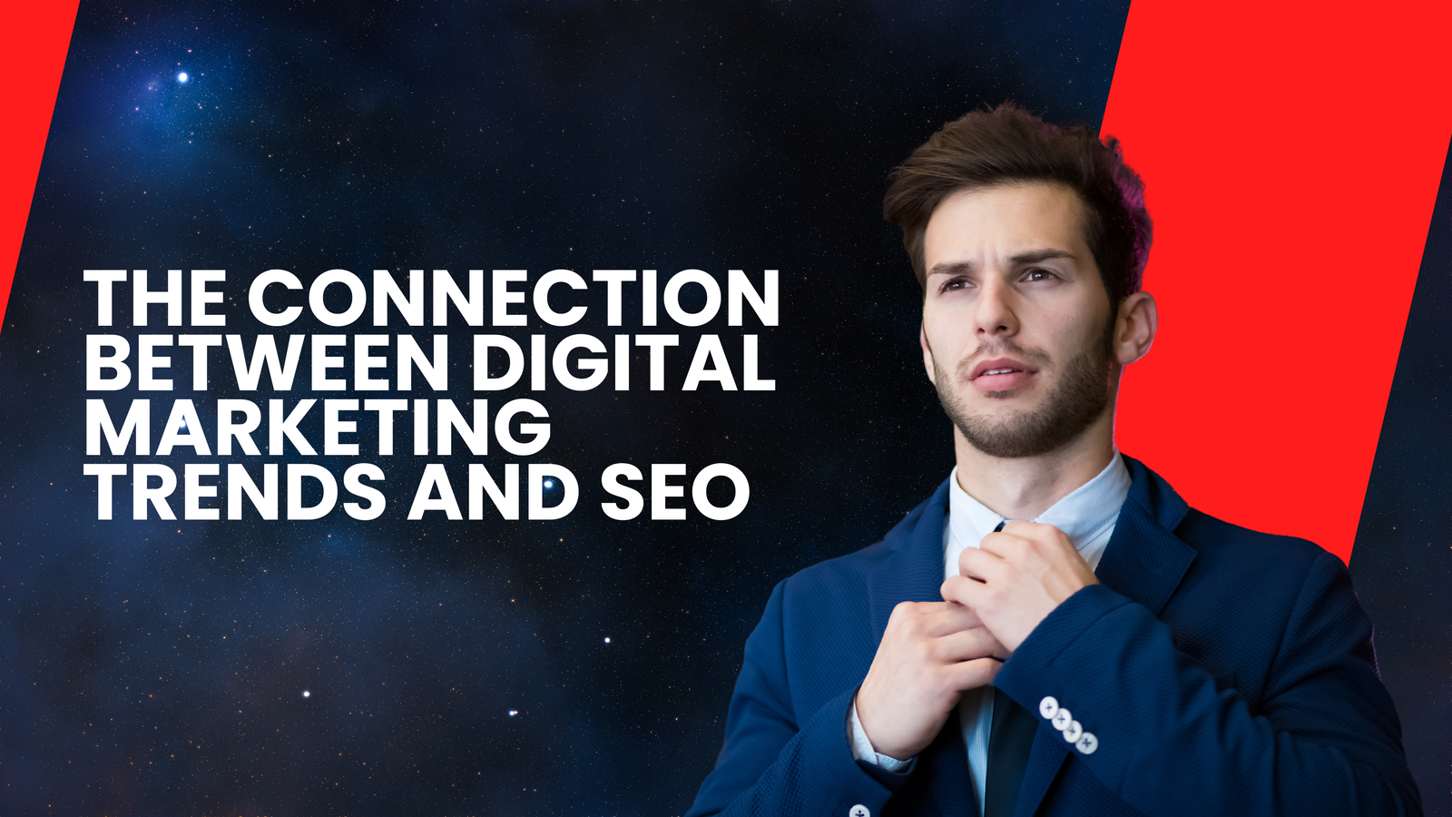 The Connection Between Digital Marketing Trends and SEO
