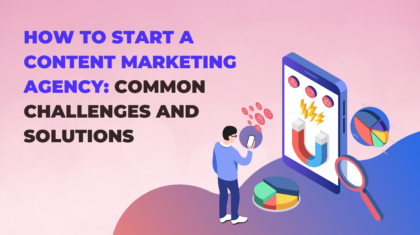 how to start a content marketing agency