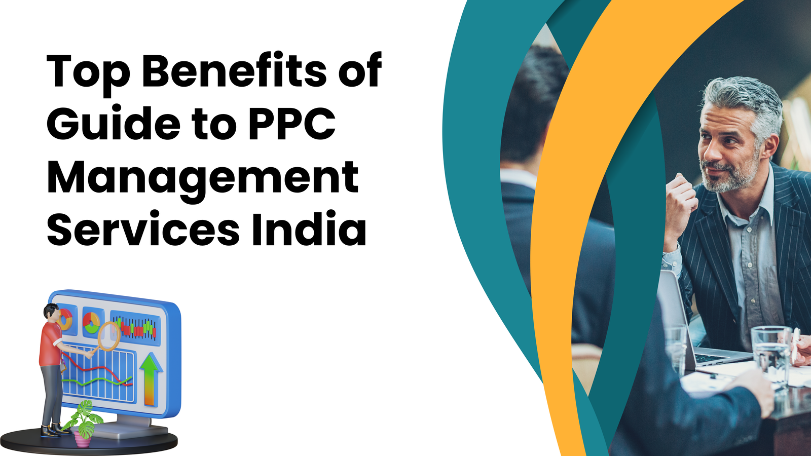 Top Benefits of Guide to PPC Management Services India