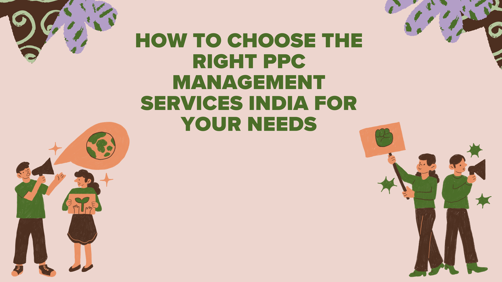 How to Choose the Right PPC Management Services India for Your Needs