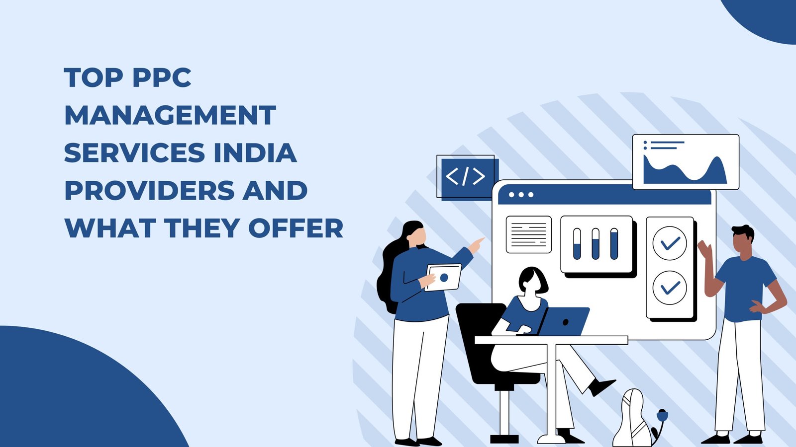 Top PPC Management Services India Providers and What They Offer