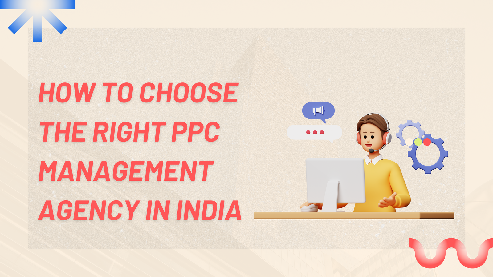 The Advantages of Using PPC Management Services India for International Campaigns