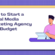 how to start a social media marketing agency