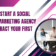 how to start a social media marketing agency