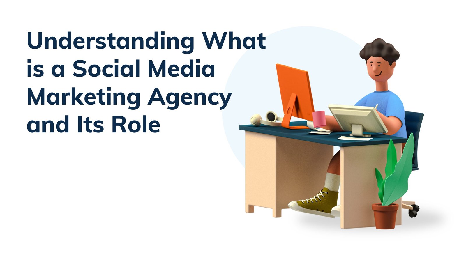 Understanding What is a Social Media Marketing Agency and Its Role