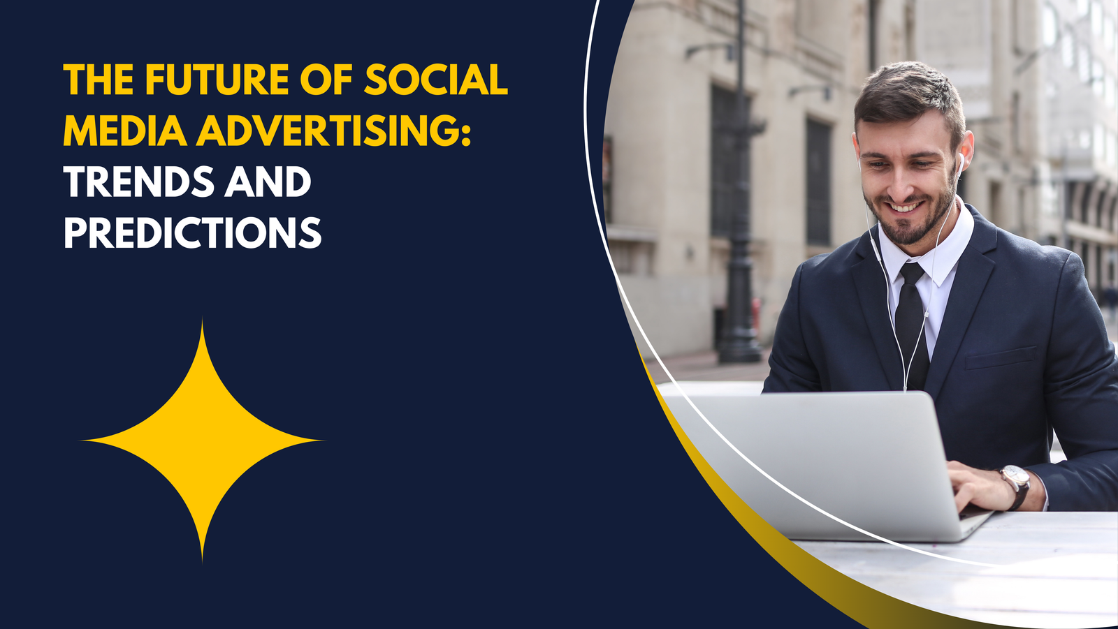 The Future of Social Media Advertising: Trends and Predictions