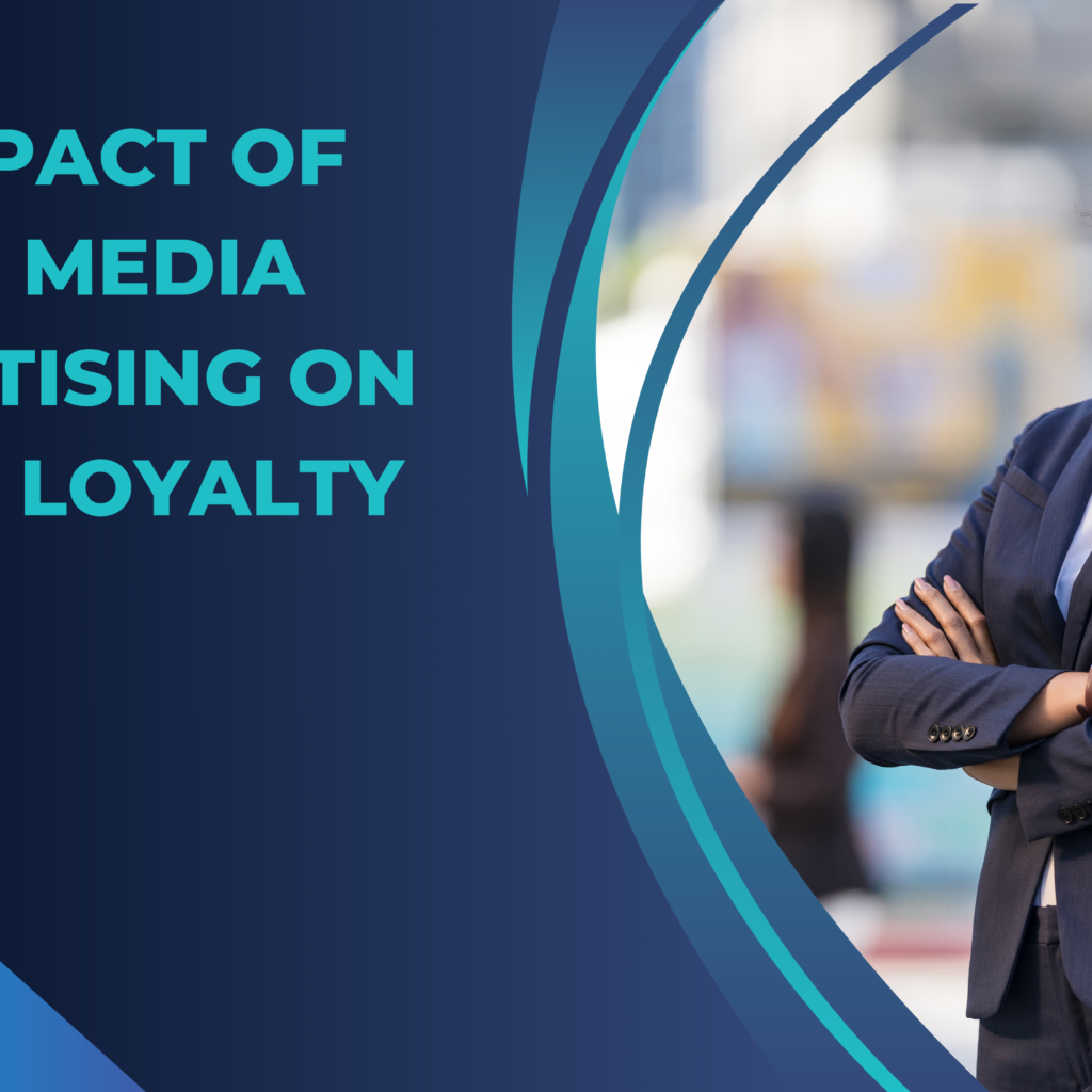The Impact of Social Media Advertising on Brand Loyalty - Specific Product