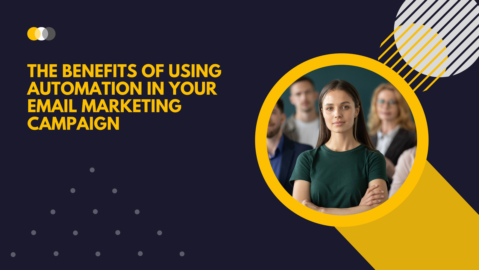 The Benefits of Using Automation in Your Email Marketing Campaign