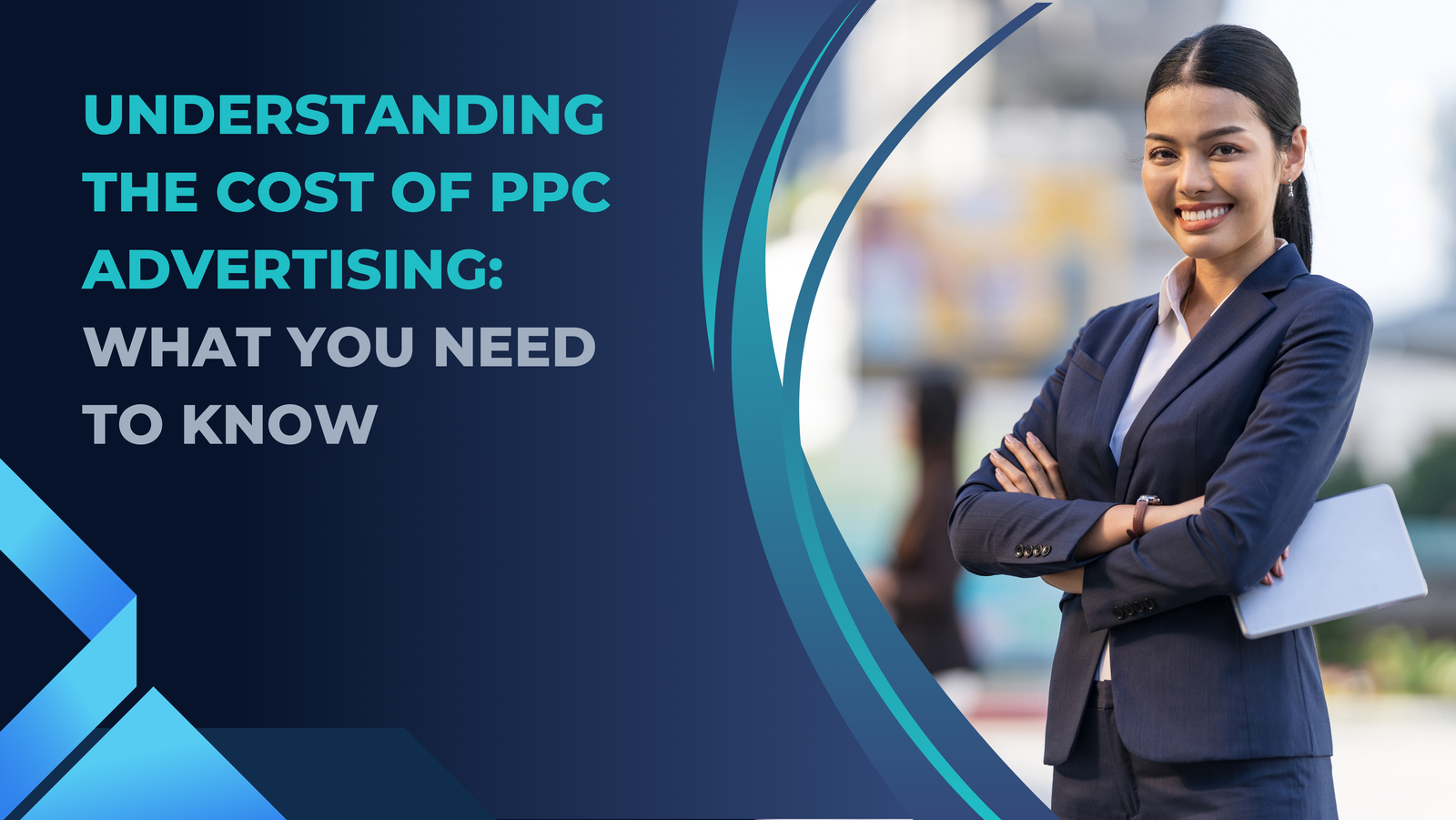 Understanding the Cost of PPC Advertising: What You Need to Know