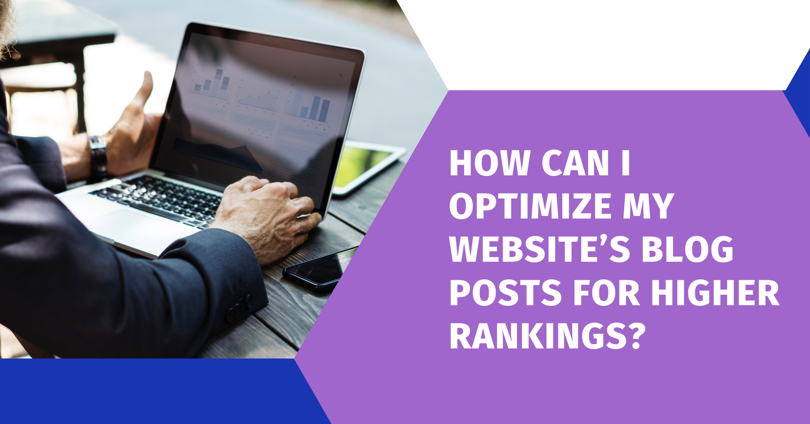 How Can I Optimize My Website’s Blog Posts for Higher Rankings?