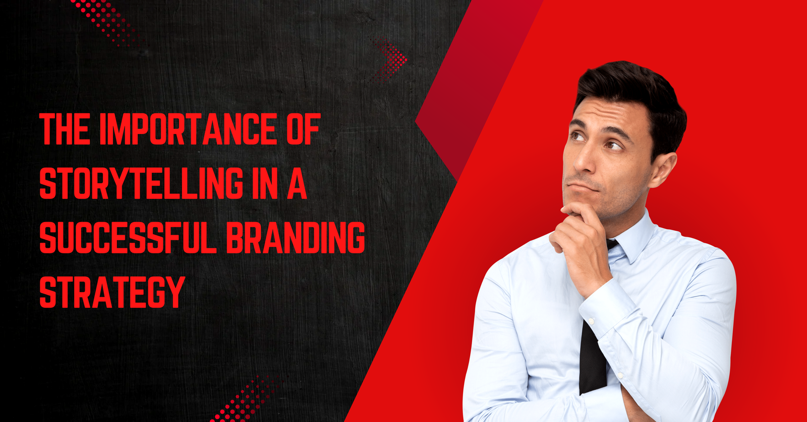 The Importance of Storytelling in a Successful Branding Strategy