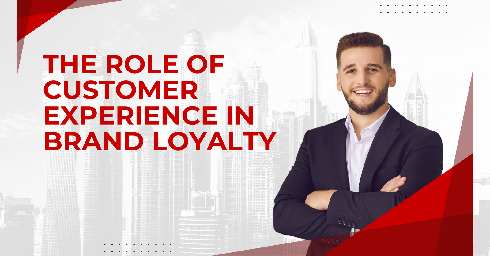 The Importance of Customer Experience in a Successful Branding Strategy