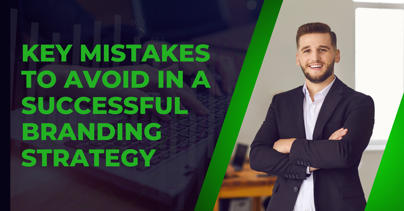 Key Mistakes to Avoid in a Successful Branding Strategy