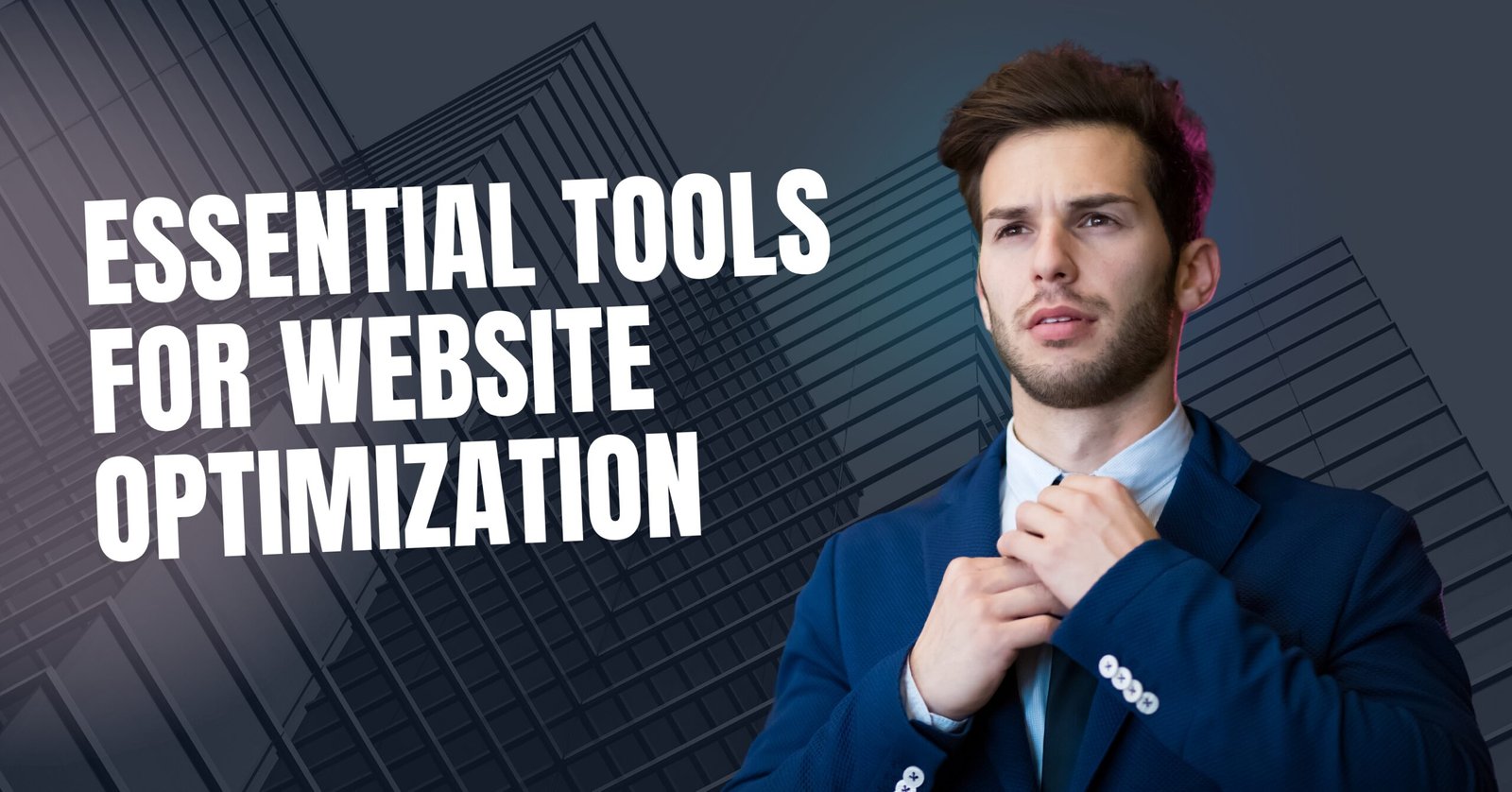 Top Tools to Answer: How Can I Optimize My Website Efficiently?