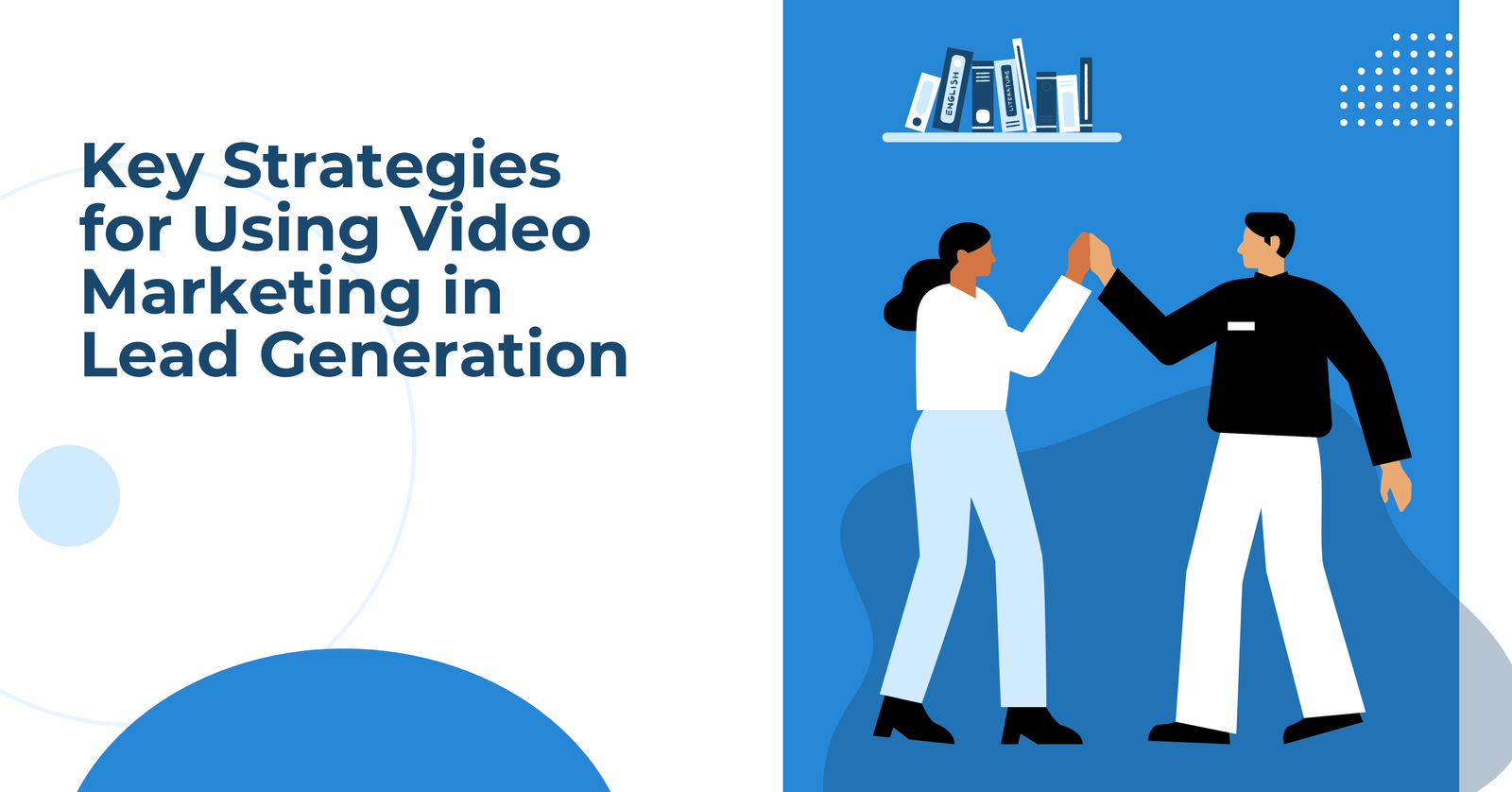 How Can I Use Video Marketing for Effective Lead Generation