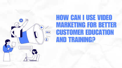 How can I use video marketing