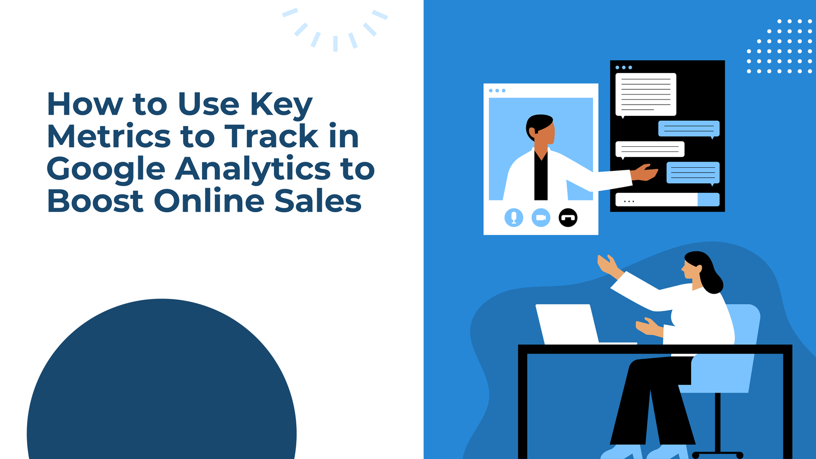 How to Use Key Metrics to Track in Google Analytics to Boost Online Sales