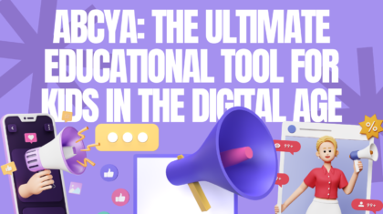 ABCya The Ultimate Educational Tool for Kids in the Digital Age