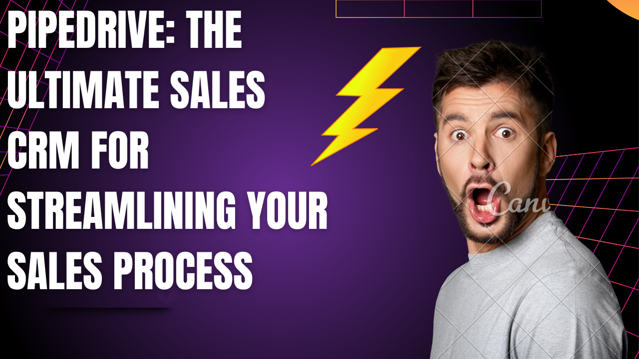 Pipedrive The Ultimate Sales CRM for Streamlining Your Sales Process