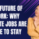 The Future of Work Why Remote Jobs Are Here to Stay
