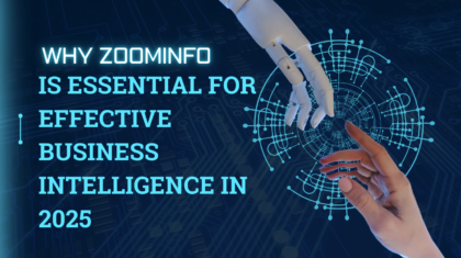 Why ZoomInfo is Essential for Effective Business Intelligence in 2025
