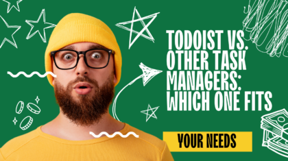 Todoist vs. Other Task Managers Which One Fits