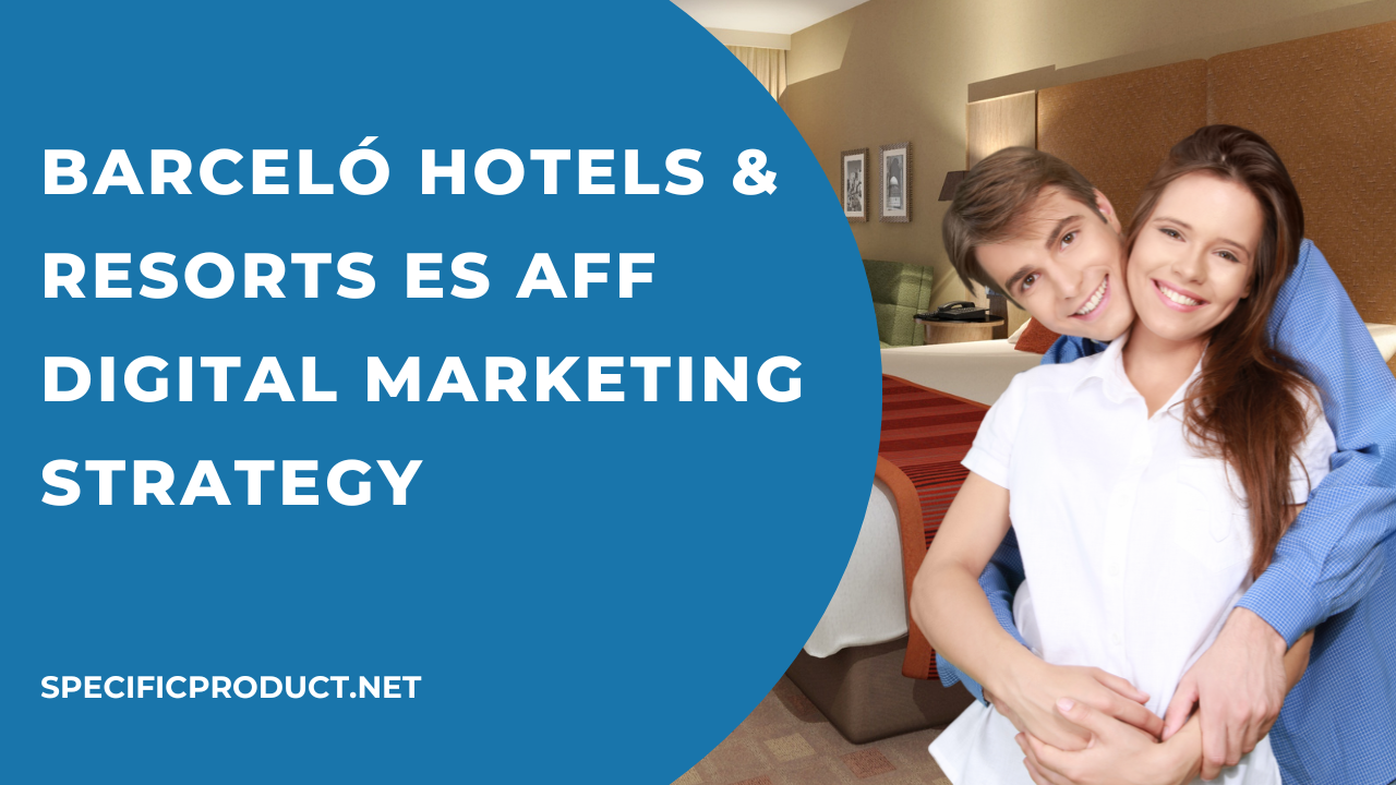 Barceló Hotels & Resorts ES AFF