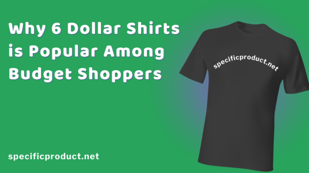 6 Dollar Shirts