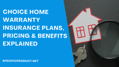Choice Home Warranty Insurance
